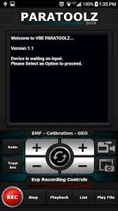 Use this simple app to detect electromagnetic fields and metals and amaze your friends with what your phone can do. Download Vbe Paratoolz Ghost Hunting Application On Pc Mac With Appkiwi Apk Downloader
