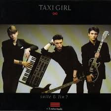 Music that takes you to a better place Suite Et Fin By Taxi Girl Album Fan Club Fc 049 Cd Reviews Ratings Credits Song List Rate Your Music