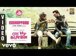 Oh My Kadavule Kadhaippoma Video Ashok Selvan Ritika Singh Leon James Youtube New Love Songs Cute Love Songs New Album Song