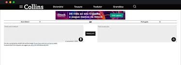 traduzir do ingles para portugues collins dictionary ingles portugues tradutor ingles tradutor de ingles