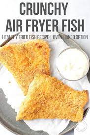 They are more like small convection ovens, using a fan to distribute the heat and cook foods evenly and quickly. Air Fryer Fish Marisa Moore Nutrition