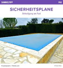 Poolsana Sammeltipp Nr 57 Sicherheitsplane Befestigung Am Pool Schwimmbad Cover Plane Gartenpools Schwimmbader Pool