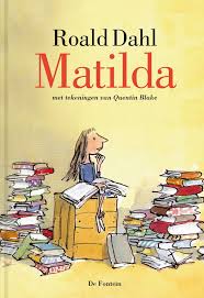 Matilda Roald Dahl Fictie Onderwerpen Hoogbegaafde Kinderen Magie Schoolleven Boeken Roald Dahl Lezen