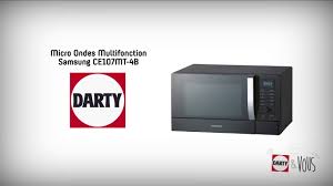 Micro Ondes Combine Samsung Ce107mt 4b Demonstration Darty Youtube