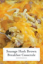 Sausage and cabbage casserole, creamy spaghetti squash casserole recipe with italian sausage, sausage sauerkraut casserole. Sausage Hash Brown Breakfast Casserole Breakfast Casserole Recipes