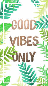 Positivity boost iphone wallpaper collection | preppy wallpapers. Summer Wallpaper Pinterest Good Vibes Only Background 640x1136 Download Hd Wallpaper Wallpapertip