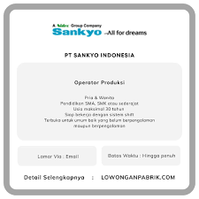 Read 21 reviews for pt nidec sankyo precision indonesia. Lowongan Pabrik Pt Sankyo Indonesia Lowonganpabrik Com Facebook