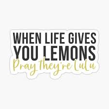 What i don't know is where the useless he turned lemon orchards into hollywood. Life Gives You Lemons Gifts Merchandise Redbubble