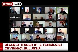 Diyanet Haber 81 Il Temsilcisi Cevrimici Bulustu