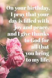 Birthday Sentiments For Friend 60 Inspirational Birthday Prayers For Friends Family In 2020 Birthday Prayer For Friend Birthday Prayer Happy Birthday Wishes Quotes