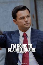 Millionaire Wealth Affirmation Inspirational Quotes About Success Study Motivation Quotes Business Inspiration Quotes