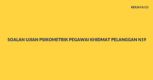 We did not find results for: Contoh Soalan Psikometrik Pegawai Khidmat Pelanggan N19