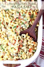 Easy Tuscan Chicken Pasta Bake Recipe Chicken Pasta Bake Tuscan Chicken Baked Pasta Recipes