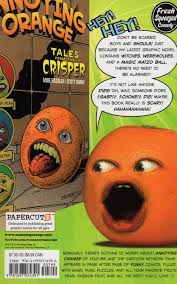 It's a wacky new annoying orange design that you're gonna love! Tales From The Crisper Annoying Orange Graphic Novels 04