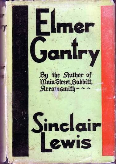 Elmer Gantry | Franklin D. ROOSEVELT, Sinclair LEWIS