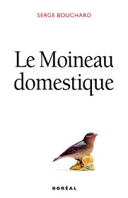 Son site web indique d'ailleurs que son mémoire de maîtrise. Amazon Fr Le Moineau Domestique Bouchard Serge Livres