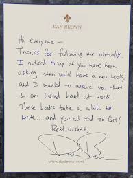 Dan brown is considered one of the most successful novelists of this millennium. Dan Brown On Twitter A Message From Dan Http T Co Wrnhx6t6tu