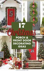 Christmas decoration ideas for a door. 17 Christmas Porch Front Door Decorating Ideas