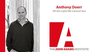 Anthony Doerr On All The Light We Cannot See John Adams Institute Youtube