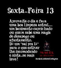 Mas nem todo lugar é assim. 23 Ideias De Sexta Feira 13 Sexta Feira 13 Sexta Feira Feliz Sexta Feira