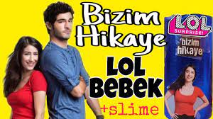 bizim hikaye lol bebek gercek sacli hairgoals bizim hikaye filiz bebegi lol youtube playbill