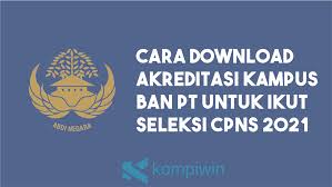 Beastt live · updated about 2 years ago. Cara Download Akreditasi Kampus Ban Pt Untuk Ikut Seleksi Cpns 2021