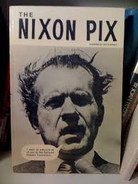 Amazon.com: The Nixon Pix: Everhart, Jim (Compiled By): Libros
