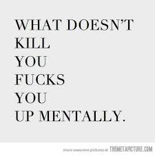 What doesn&#39;t kill you... - The Meta Picture via Relatably.com