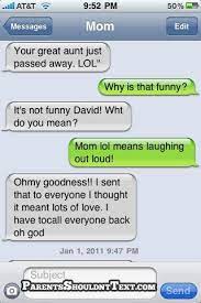Esl What Does Lol Mean This Mom Didn T Know English Funny Mom Texts Funny Texts From Parents Funny Text Messages