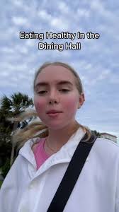 Eating Healthy in College Dining Halls