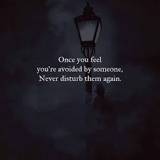 We love disney movies for their happy endings and nostalgic feelings, but these sad disney quotes prove that even the happiest endings don't come without some heartbreak. Sad Love Quotes Once You Feel You Re Avoided By Someone Never Disturb Them Again Quotes Time Extensive Collection Of Famous Quotes By Authors Celebrities Newsmakers More
