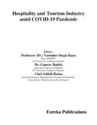 Travelling to, from and within canada, immigration, passports, transportation regulations and the movement of goods. Pdf Hospitality And Tourism Industry Amid Covid 19 Pandemic Eureka Publications Ashish Raina Academia Edu