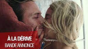 Le réalisateur du film everest réunit shailene woodley (divergente, nos étoiles contraires) et sam claflin (hunger games). A La Derive Bande Annonce Vost Youtube