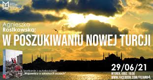W niedzielę potwierdzono 39 tys. W Poszukiwaniu Nowej Turcji Spotkanie Z Pisarka I Podrozniczka Agnieszka Rostkowska Mbp Opole