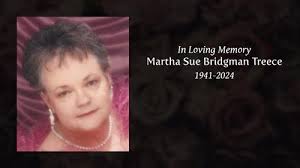Martha Sue Bridgman Treece Obituary