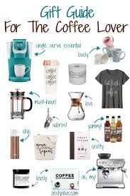 Coffee Lovers Gift Guide Zesty Olive Simple Tasty And Healthy Recipes Coffee Lover Gifts Coffee Lover Coffee Gifts