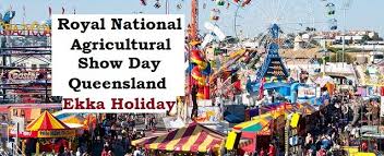 The royal national agricultural (rna) show day, commonly called the ekka, is held in brisbane, queensland's capital. Royal National Agricultural Show Day Queensland 2020 History And Significance Of The Ekka Day Time Bulletin