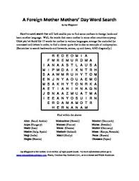 Find out how the sweetest word 'mother' is claimed in several languages round the world!! A Foreign Language Mother Mothers Day Word Search Different Languages