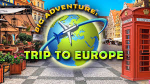 Big Adventure: Trip to Europe