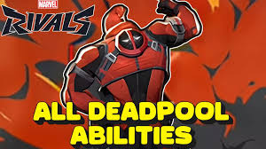 All Marvel Rivals Deadpool Abilities | He’s Everything?!
