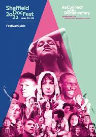 2022 Sheffield DocFest Festival Guide by Sheffield DocFest - Issuu