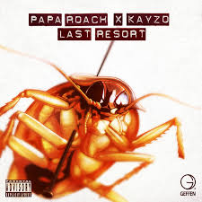 Last Resort (The Rework) - Single by Papa Roach | Spotify