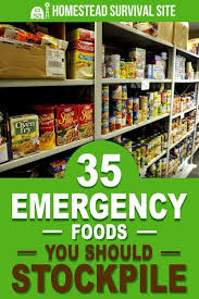 35 Emergency Foods To Stock Up On Homestead Survival Site Emergency Preparedness Food Emergency Food Best Emergency Food