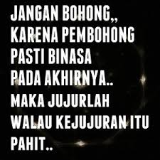 Hiburan bisa datang dari mana aja. Kata Mutiara Jujur Dan Bohong Quotemutiara Quotemutiara