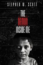 The Demon Inside Me: Scott, Stephen W: 9798869231079: Amazon.com: Books