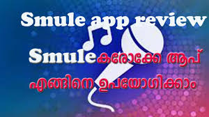 Smule App Detaile Review Malayalam Youtube