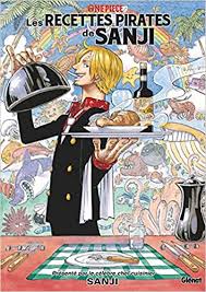 Les Recettes Pirates De Sanji One Piece French Edition Sanji 9782344025291 Amazon Com Books