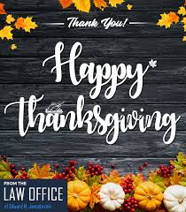 When is thanksgiving and what date is it? Happy Thanksgiving 2018 Law Office Of Edward M Janzekovich