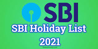 Sbi Holiday List 2021