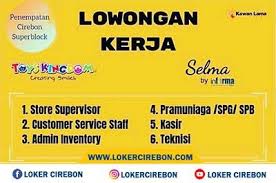 Portal informasi lowongan kerja terbaru daerah cikarang bekasi, karawang, bogor, jakarta, dan tangerang untuk lulusan sma/smk dan d3/s1 semua jurusan Lowongan Kerja Toys Kingdom Csb Mall Tanggal Periklanan